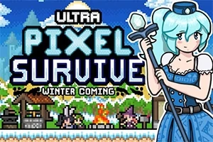 Ultra Pixel Survive Winter Coming